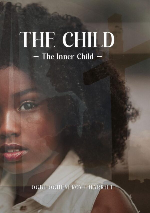 front cover of The Child by Oghenekome Harriet